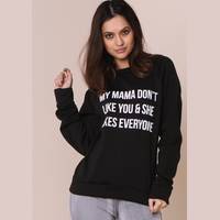 Missy Empire Women's Slogan Sweatshirts